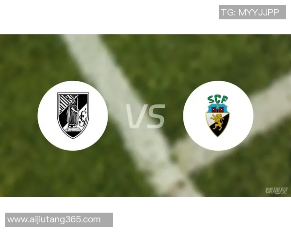 吉马良斯与法伦斯比赛推迟的最新时间安排及影响分析